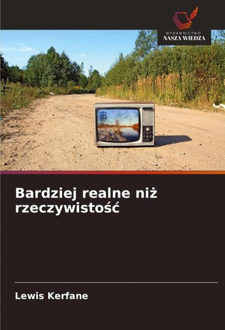 Bardziej realne ni¿ rzeczywisto¿¿