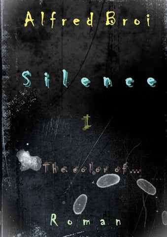 Silence I