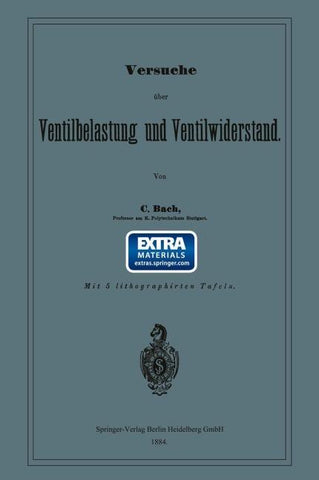 Versuche über Ventilbelastung und Ventilwiderstand