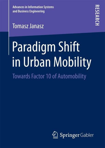 Paradigm Shift in Urban Mobility