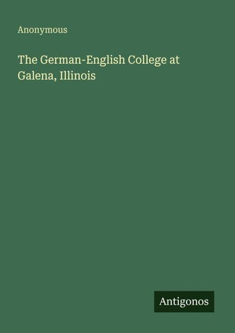 The German-English College at Galena, Illinois