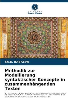 Methodik zur Modellierung syntaktischer Konzepte in zusammenhängenden Texten