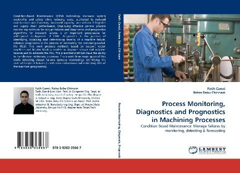 Process Monitoring, Diagnostics and Prognostics in Machining Processes
