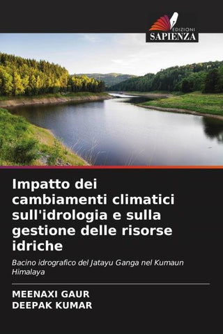 Impatto dei cambiamenti climatici sull'idrologia e sulla gestione delle risorse idriche