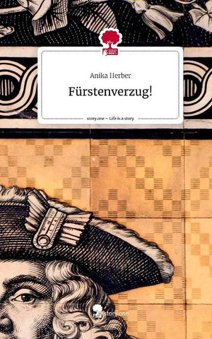 Fürstenverzug!. Life is a Story - story.one