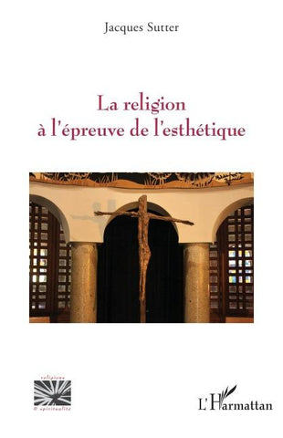 La religion à l'épreuve de l'esthétique
