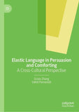 Elastic Language in Persuasion and Comforting
