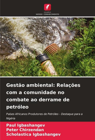 Gestão ambiental: Relações com a comunidade no combate ao derrame de petróleo