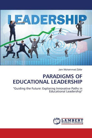 PARADIGMS OF EDUCATIONAL LEADERSHIP