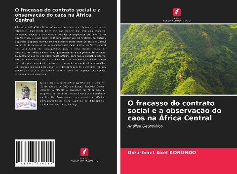 O fracasso do contrato social e a observação do caos na África Central