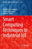 Smart Computing Techniques in Industrial IoT