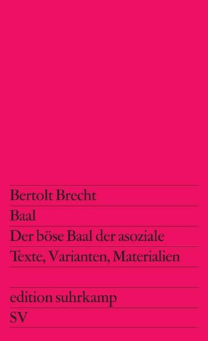 Baal. Der böse Baal der asoziale