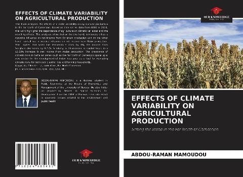 EFFECTS OF CLIMATE VARIABILITY ON AGRICULTURAL PRODUCTION