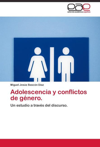 Adolescencia y conflictos de género.