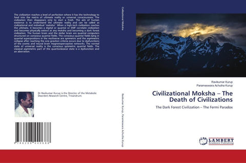 Civilizational Moksha - The Death of Civilizations
