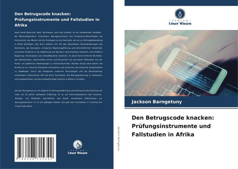Den Betrugscode knacken: Prüfungsinstrumente und Fallstudien in Afrika