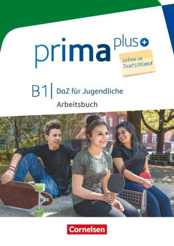 Prima plus - Leben in Deutschland - DaZ für Jugendliche - B1