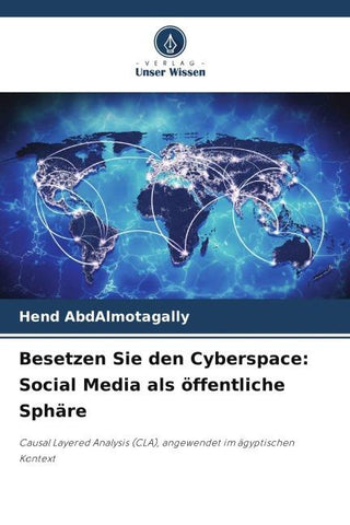 Besetzen Sie den Cyberspace: Social Media als öffentliche Sphäre