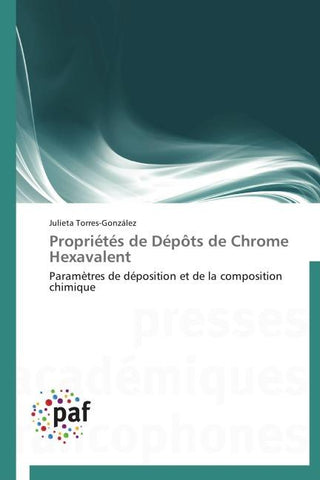 Propriétés de Dépôts de Chrome Hexavalent