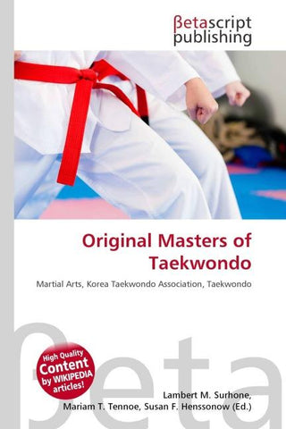 Original Masters of Taekwondo