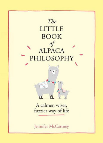 The Little Book of Alpaca Philosophy