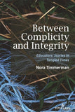 Between Complicity and Integrity