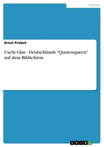 Uschi Glas - Deutschlands "Quotenqueen" auf dem Bildschirm