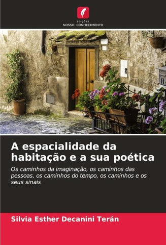 A espacialidade da habitação e a sua poética