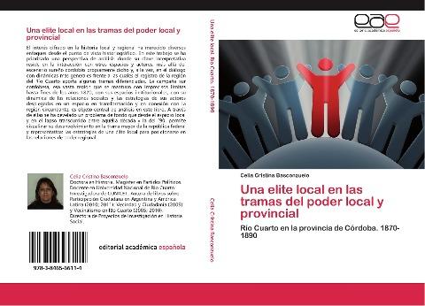 Una elite local en las tramas del poder local y provincial