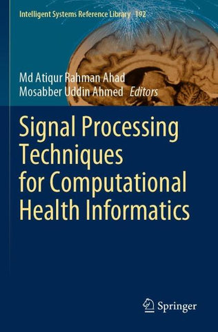 Signal Processing Techniques for Computational Health Informatics