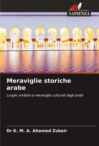 Meraviglie storiche arabe