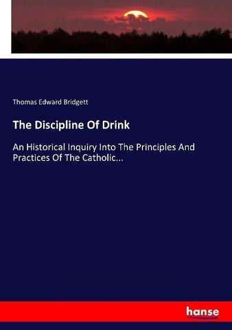 The Discipline Of Drink