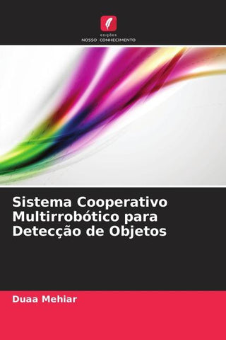 Sistema Cooperativo Multirrobótico para Detecção de Objetos