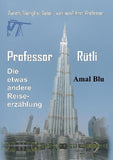 Professor Rütli