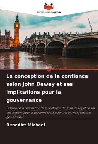 La conception de la confiance selon John Dewey et ses implications pour la gouvernance