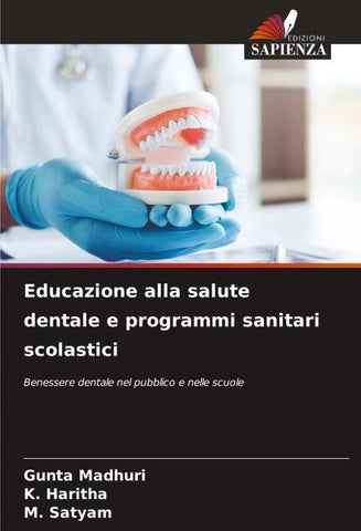 Educazione alla salute dentale e programmi sanitari scolastici