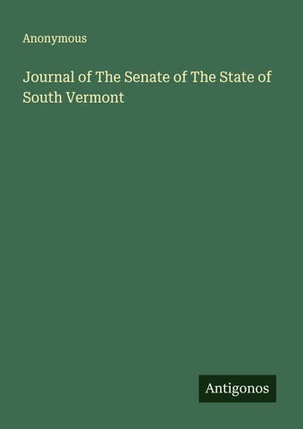 Journal of The Senate of The State of South Vermont