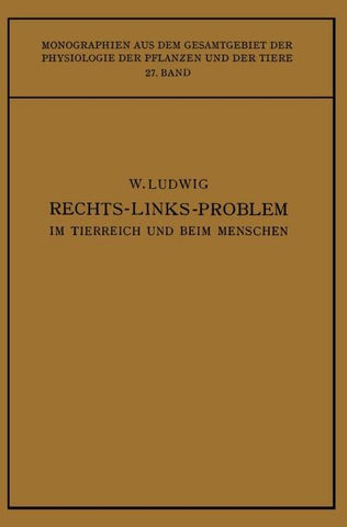 Das Rechts-Links-Problem im Tierreich und Beim Menschen
