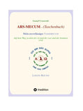 ARS-MECUM  ---    Mein zuverlässiges VADEMECUM  (Taschenbuch)