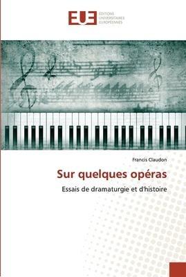 Sur quelques opéras