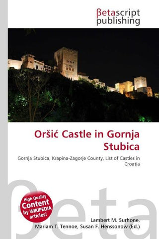 Or¿i¿ Castle in Gornja Stubica