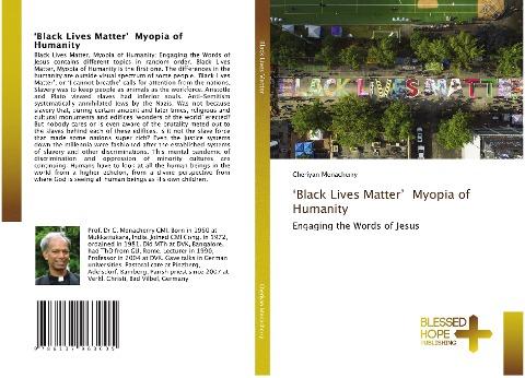 'Black Lives Matter' Myopia of Humanity