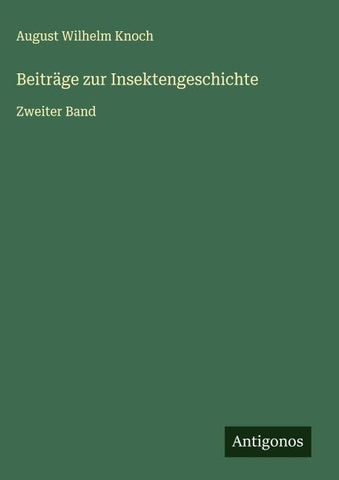 Beiträge zur Insektengeschichte