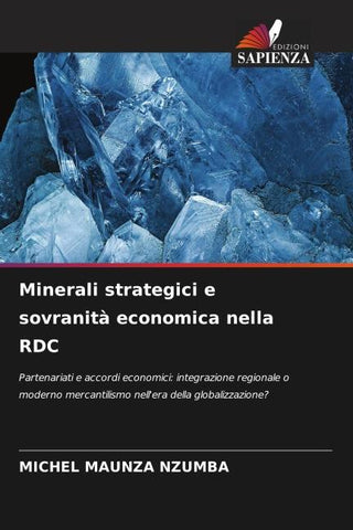 Minerali strategici e sovranità economica nella RDC