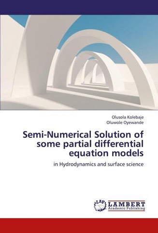 Semi-Numerical Solution of some partial differential equation models