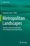 Metropolitan Landscapes