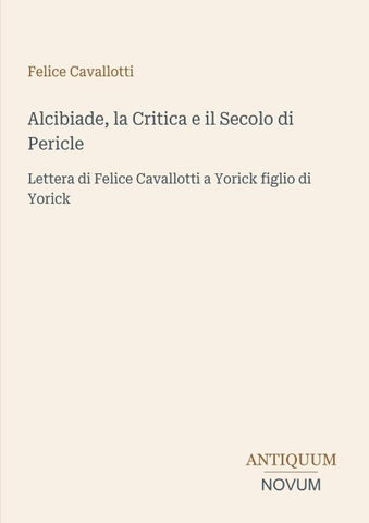 Alcibiade, la Critica e il Secolo di Pericle