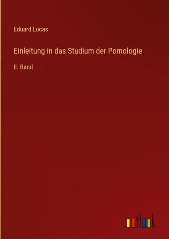 Einleitung in das Studium der Pomologie