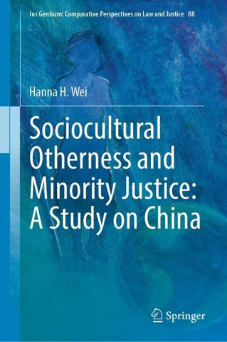 Sociocultural Otherness and Minority Justice: A Study on China
