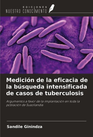 Medición de la eficacia de la búsqueda intensificada de casos de tuberculosis